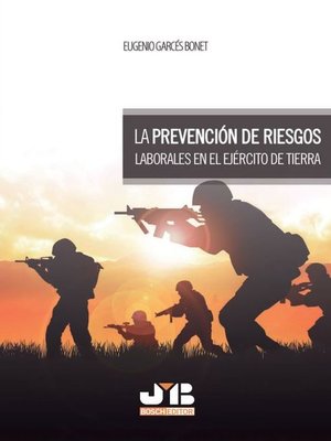 cover image of La prevención de riesgos laborales en el Ejército de Tierra